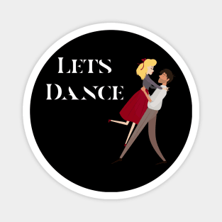 Lets dance Magnet